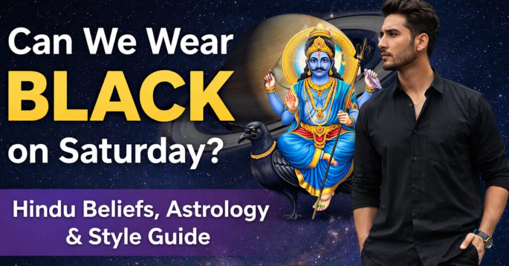 can we wear black on saturday