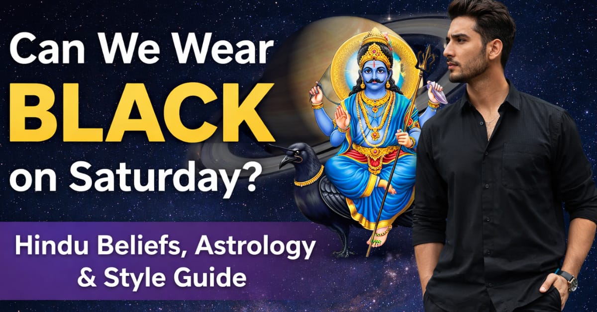 can we wear black on saturday