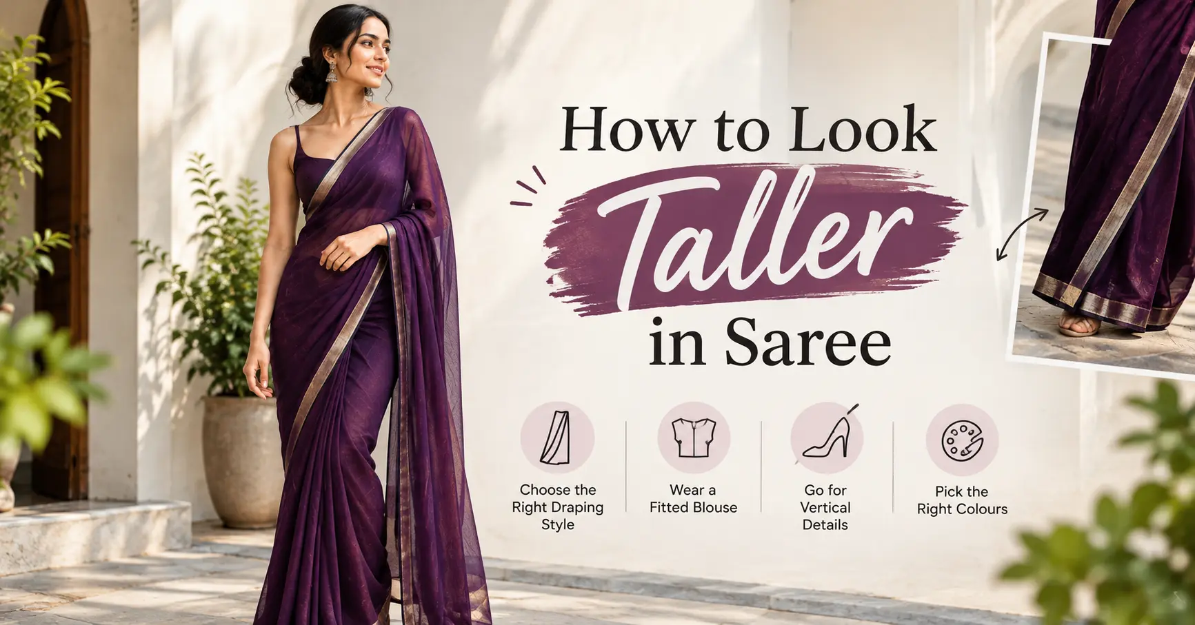How to Look Taller in Saree