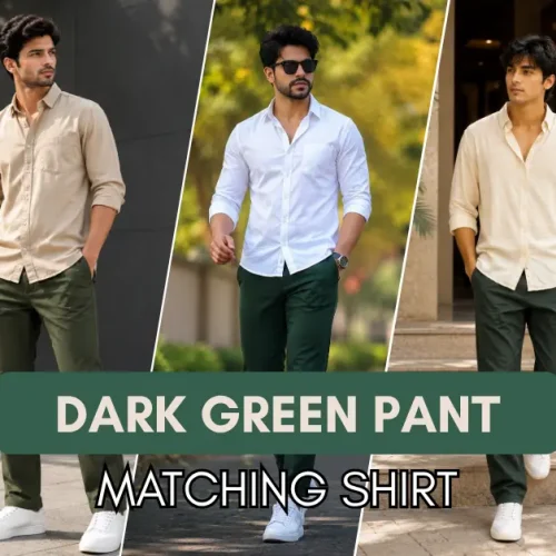 Dark Green Pant Matching Shirts Ideas
