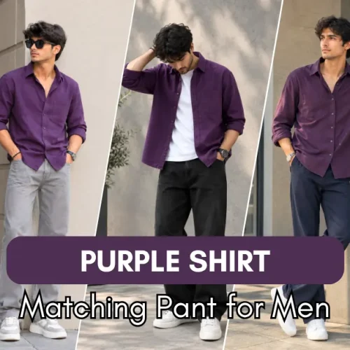 Purple Shirt Matching Pant Combinations