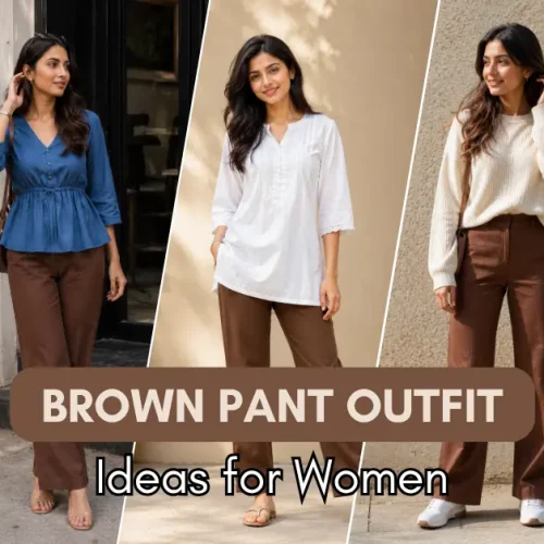 What to Wear with Brown Pants for female