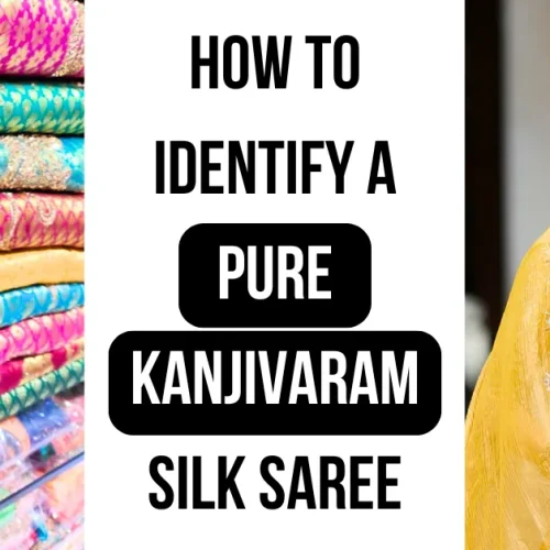 how to identify a pure kanjivaram silk saree